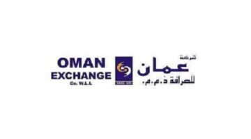 وظائف شركة عمان للصرافة للمواطنين والاجانب