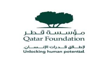مؤسسة قطر Qatar Foundation تعلن عن شواغر وظيفية في مختلف التخصصات